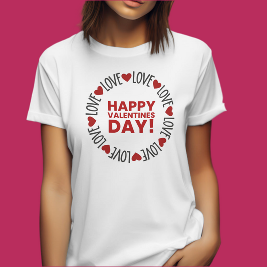 Ladies Valentines Day “ Happy Valentines Day” Tshirt